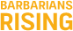Barbarians Rising